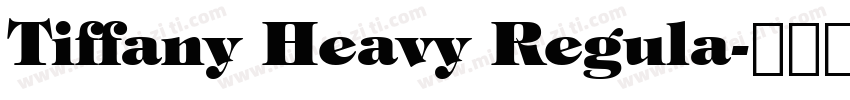 Tiffany Heavy Regula字体转换